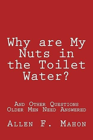 Funny book about aging for older men with humor and witty life advice