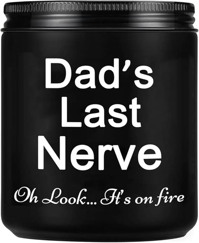 Sandalwood soy candle labeled “Dad’s Last Nerve” — hilarious gift for stressed dads from kids with perfect timing