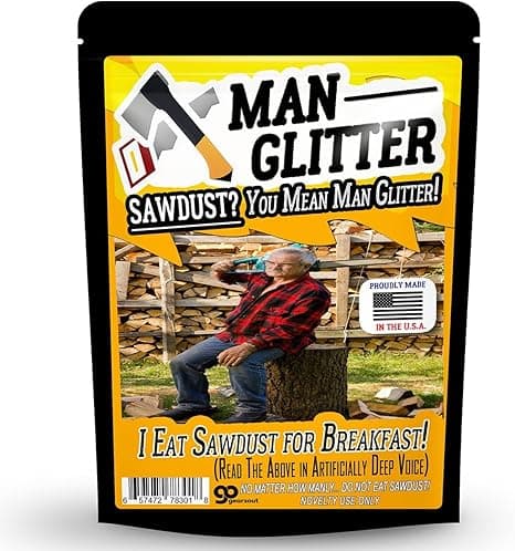 Jar labeled "Man Glitter" filled with sawdust — funny gag gift for men who love woodworking and dad jokes