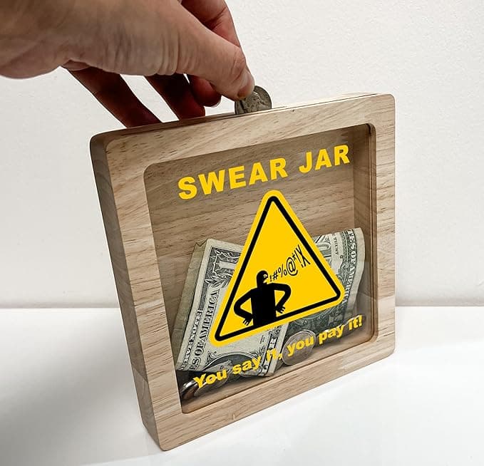 Funny swear jar coin bank with bold “You Say It, You Pay It” warning for chronic cursers